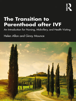 cover image of The Transition to Parenthood after IVF